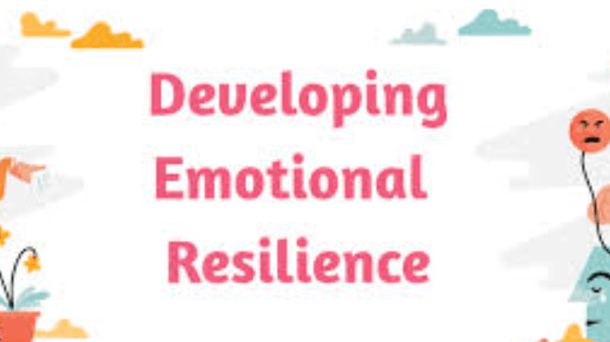 How to Develop Emotional Resilience and Handle Life’s Challenges