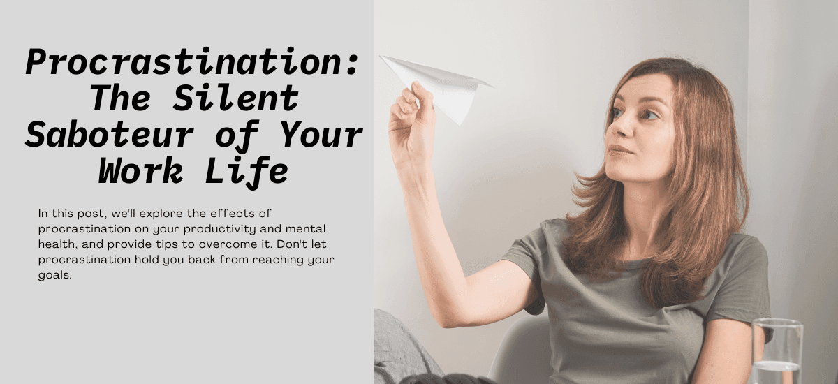 How Does Procrastination Affect My Work Life?